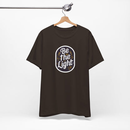 Be The Light - Short Sleeve Tee