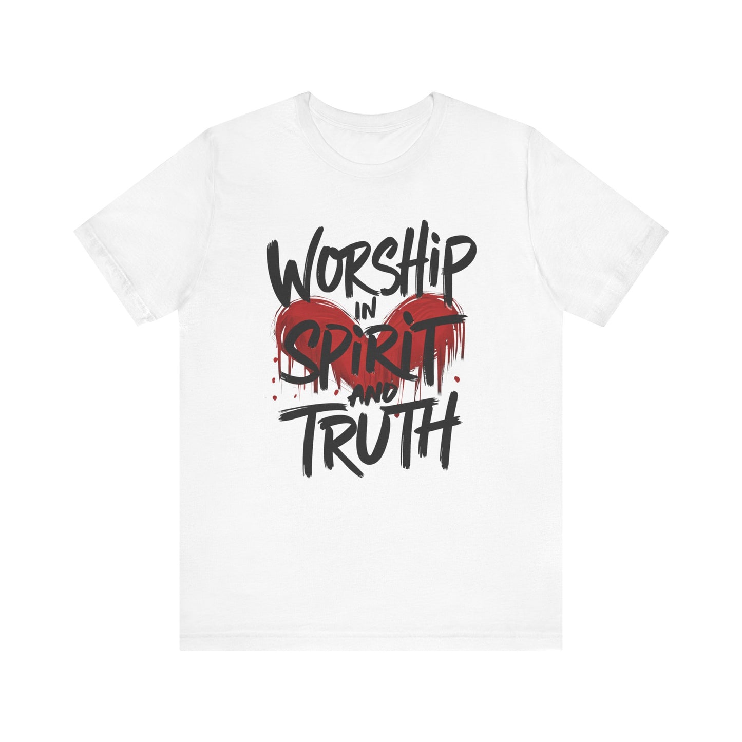 Worship in Spirit and Truth - Short Sleeve Tee