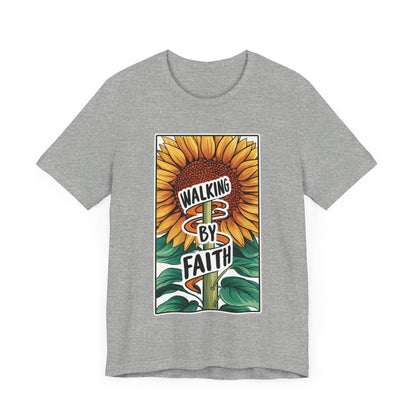 Walking By Faith - Short Sleeve Tee