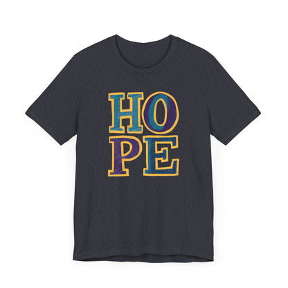 Hope - Short Sleeve Tee